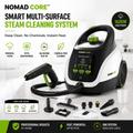 NOMAD CORE™ Smart Multi-Surface Steam Cleaning System